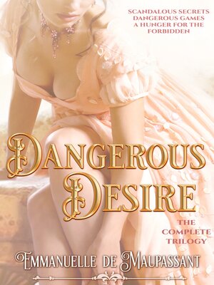 cover image of Dangerous Desire
